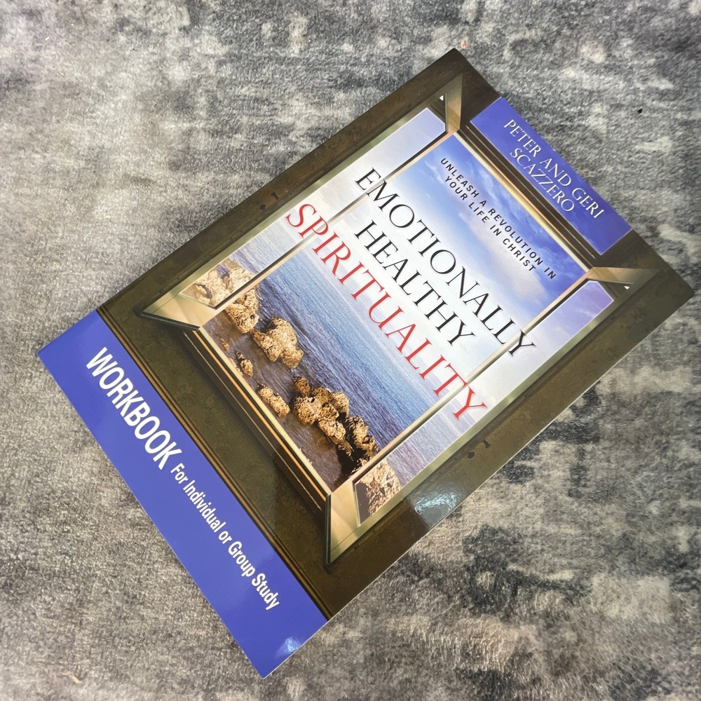 Emotionally Healthy Spirituality Workbook Peter Geri Scazzero Christian Book